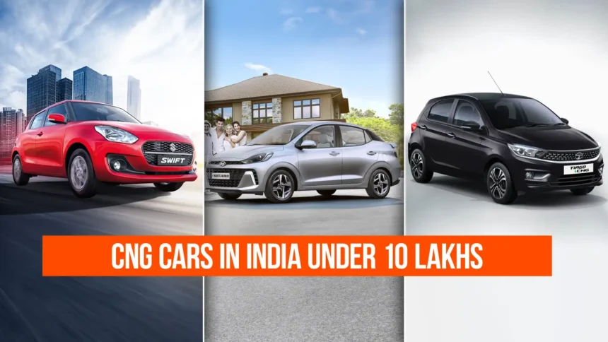 CNG cars in India under 10 lakhs